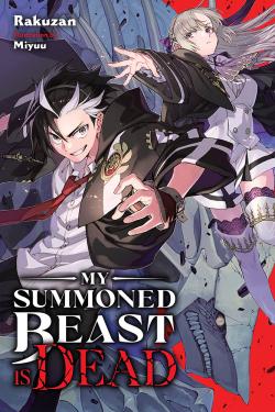 My Summoned Beast Is Dead Light Novel 1