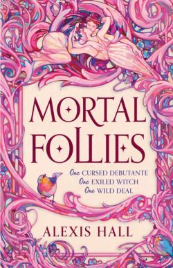 Mortal Follies