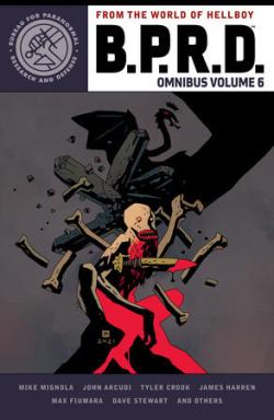 BPRD Omnibus Vol 6