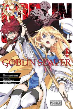 Goblin Slayer Vol 12