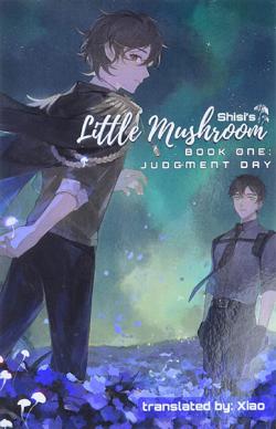 Little Mushroom Book 1: Judgment Day