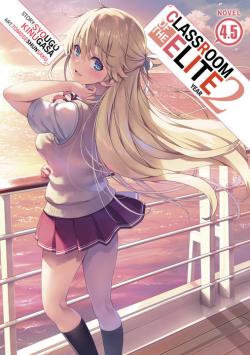 Classroom of the Elite Light Novel Year 2 Vol 4.5