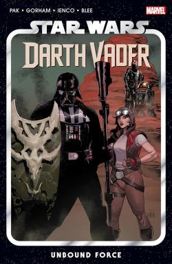 Star Wars: Darth Vader By Greg Pak Vol. 7  - Unbound Force