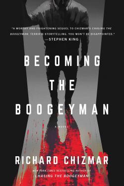 Becoming the Boogeyman