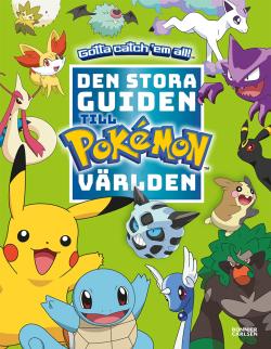 Pokémon - Den stora guiden till Pokémonvärlden