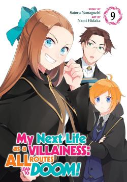 My Next Life as a Villainess: All Routes Lead to Doom! Vol 9