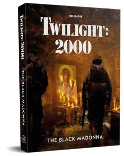 Twilight 2000: The Black Madonna