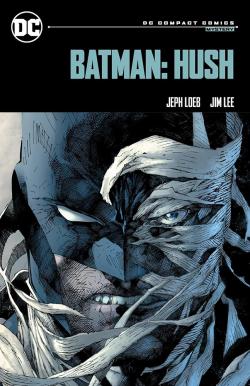 Hush New Edition (DC Compact Comics Edition)