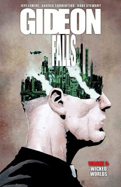 Gideon Falls Vol 5: Wicked Worlds