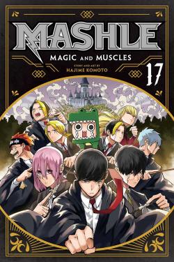 Mashle Magic and Muscles Vol 17