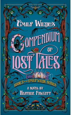 Emily Wilde's Compendium of Lost Tales