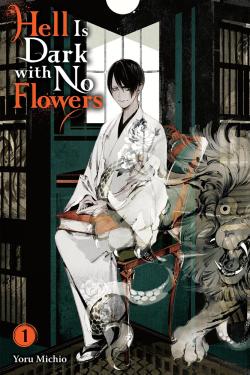 Hell Is Dark with No Flowers (light novel) Vol. 1