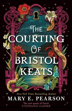 The Courting of Bristol Keats (Special Edition)