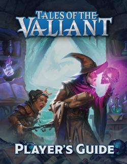 Tales of the Valiant RPG: Players Guide (Hardcover)