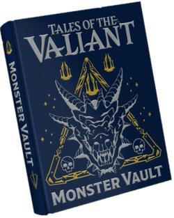 Tales of the Valiant RPG: Monster Vault (Limited Edition)