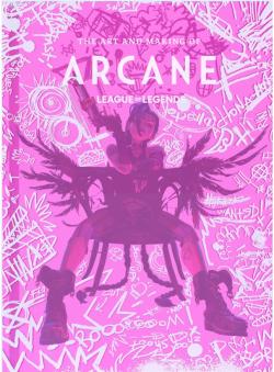 The Art and Making of Arcane