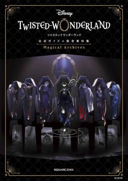 Twisted Wonderland Official Guide & Settings Book: Magical Archives (Japansk)