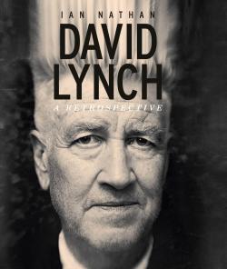 David Lynch: A Retrospective