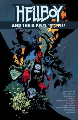 Hellboy and the BPRD: 1955-1957