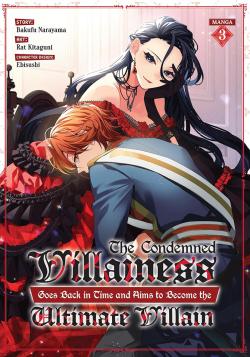 The Condemned Villainess Goes Back in Time and Aims to ... Vol. 3