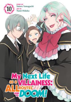 My Next Life as a Villainess: All Routes Lead to Doom! Vol 10