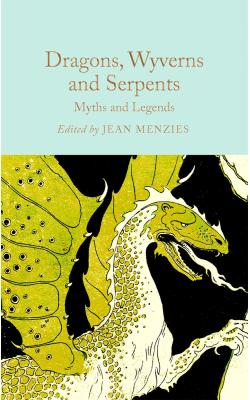 Dragons, Wyverns and Serpents - Myths and Legends