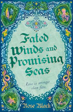 Fated Winds and Promising Seas