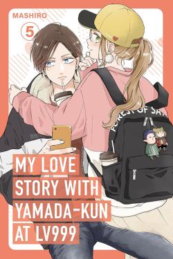 My Love Story with Yamada-kun at Lv999 Volume 5