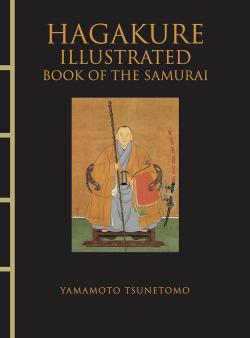 Hagakure Illustrated - Book of the Samurai (Chinese Bound Illustrated)