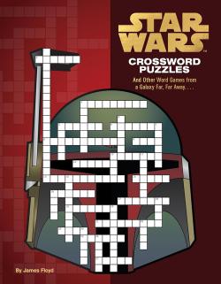 Star Wars Crossword Puzzles And Other Word Games from a Galaxy Far, Far Away