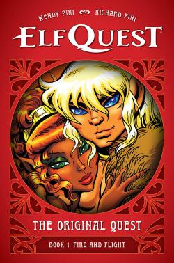 ElfQuest: The Original Quest: Book 1: Fire and Flight