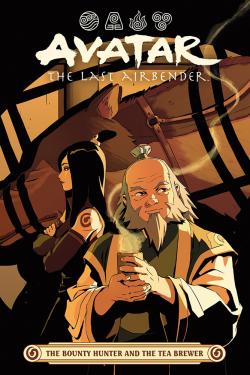 Avatar: The Last Airbender: The Bounty Hunter and the Tea Brewer