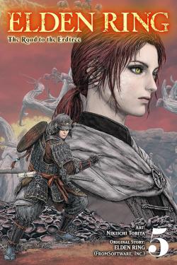 Elden Ring: The Road to the Erdtree Vol 5