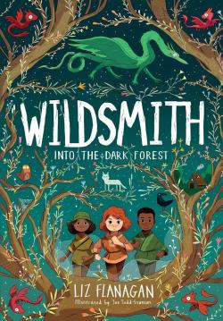 The Wildsmith: Into Dark Forest