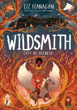 The Wildsmith: City of Secrets