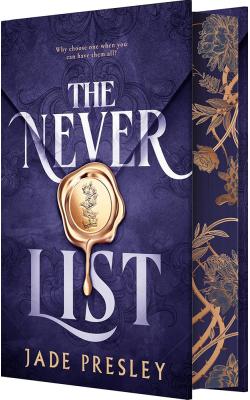 The Never List (Deluxe Limited Edition))