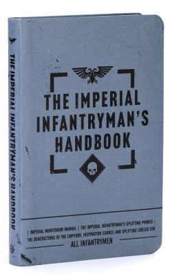 The Imperial Infantryman's Handbook