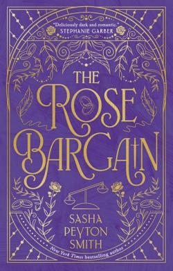 The Rose Bargain (Special Edition)