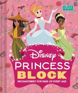 Disney Princess Block - Enchantment for Fans of Every Age (Board Book)