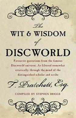 The Wit and Wisdom of Discworld