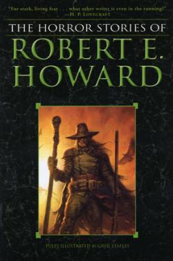 The Horror Stories of Robert E Howard